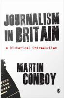 Journalism in Britain a historical introduction /
