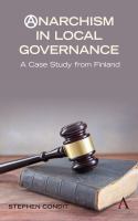 Anarchism in local governance : a case study from Finland /