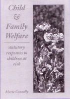 Child & family welfare : statutory responses to children at risk /