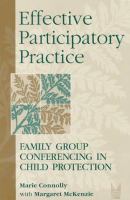 Effective participatory practice : family group conferencing in child protection /