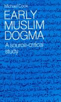 Early Muslim dogma : a source-critical study /