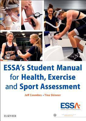 ESSA's student manual for health, exercise & sport assessment /
