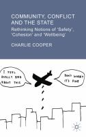 Community, conflict and the state rethinking notions of 'safety', 'cohesion' and 'wellbeing' /
