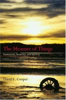 The measure of things : humanism, humility, and mystery /