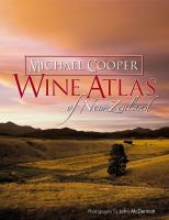 Wine atlas of New Zealand /