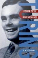 Turing pioneer of the information age /
