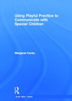 Using playful practice to communicate with special children /