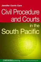 Civil procedure and courts in the South Pacific /