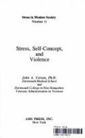 Stress, self-concept, and violence /