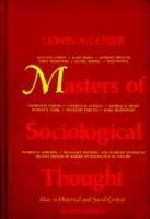 Masters of sociological thought : ideas in historical and social context /