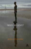 Why believe? /