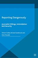 Reporting dangerously : journalist killings, intimidation and security /