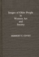 Images of older people in Western art and society /