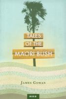 Tales of the Māori bush /