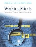 Working minds : a practitioner's guide to cognitive task analysis /