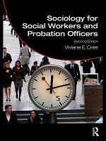 Sociology for social workers and probation officers