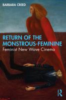 Return of the monstrous-feminine : feminist new wave cinema /
