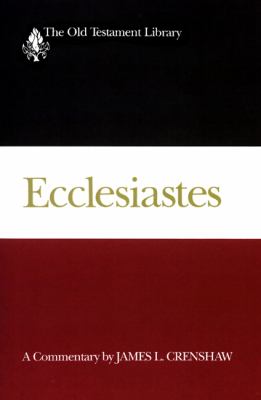 Ecclesiastes : a commentary /