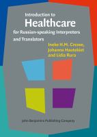 Introduction to healthcare for Russian-speaking interpreters and translators /