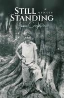 Still standing : a memoir /