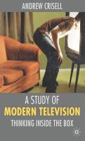 A study of modern television : thinking inside the box /