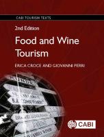 Food and wine tourism : integrating food, travel, and terroir /