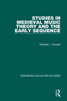 Studies in medieval music theory and the early sequence /
