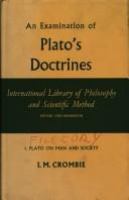 An examination of Plato's doctrines /