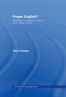 Proper English? : readings in language, history, and cultural identity /