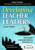 Developing teacher leaders : how teacher leadership enhances school success /