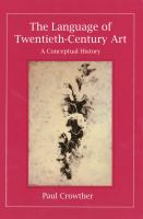 The language of twentieth-century art : a conceptual history /