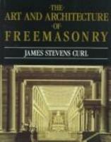 The art and architecture of Freemasonry : an introductory study /