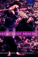 Recreative minds : imagination in philosophy and psychology /