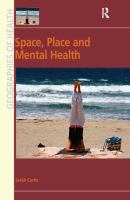 Space, place and mental health /