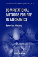 Computational methods for PDE in mechanics /