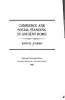 Commerce and social standing in ancient Rome /
