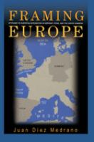 Framing Europe : attitudes to European integration in Germany, Spain, and the United Kingdom /