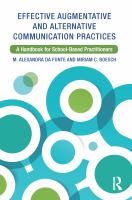 Effective augmentative and alternative communication practices : a handbook for school-based practitioners /