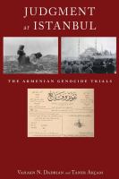 Judgment at Istanbul : the Armenian genocide trials /