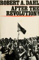 After the revolution : authority in a good society /