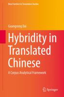 Hybridity in translated Chinese : a corpus analytical framework /
