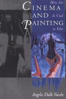 Cinema and painting : how art is used in film /