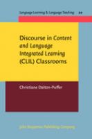 Discourse in content and language integrated learning (CLIL) classrooms /