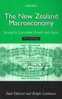 The New Zealand macroeconomy : striving for sustainable growth with equity /