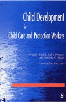 Child development for child care and protection workers /
