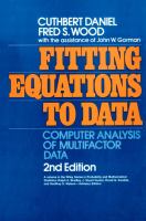 Fitting equations to data : computer analysis of multifactor data /