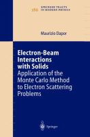 Electron-beam interactions with solids : application of the Monte Carlo method to electron scattering problems /