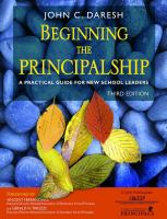 Beginning the principalship : a practical guide for new school leaders /