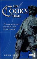 On Cook's trail : a holiday history of Captain Cook in New Zealand /