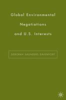 Global environmental negotiations and US interests /